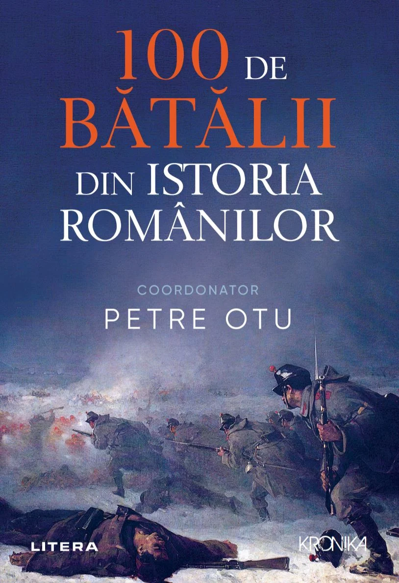 100 de batalii din istoria romanilor