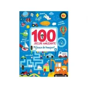100 de jocuri amuzante. Mijloace de transport