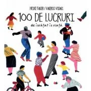 100 de lucruri de invatat in viata - Heike Faller