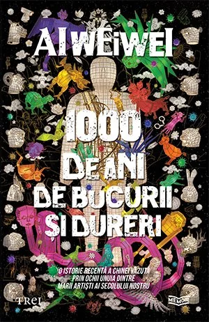 1000 de ani de bucurii și dureri - AI WEIWEI
