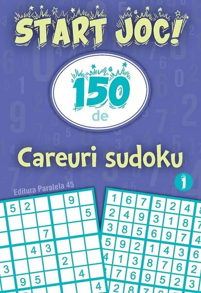150 de careuri sudoku (Vol. 1) - Paperback brosat - Paralela 45