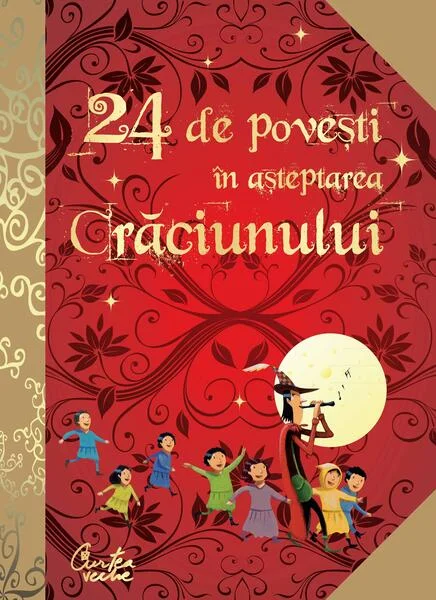 24 de poveşti în aşteptarea Crăciunului - Paperback brosat - Lanoë Anne - Curtea Veche