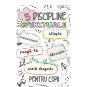 5 Discipline spirituale pentru copii