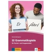 55 Grammatikspiele für Partner- und Gruppenarbeit, Kopiervorlagen - Monika Rehlinghaus