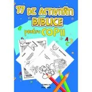 77 de activitati biblice pentru copii