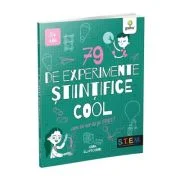 79 de experimente stiintifice. Trucuri cool