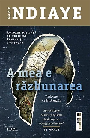 A mea e răzbunarea - Marie NDiaye