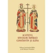 Acatistul Sfintilor Imparati Constantin si Elena - format mic