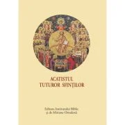 Acatistul Tuturor Sfintilor - format mic