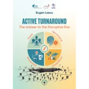 Active turnaround. The answer to the Disruptive Eve - Eugen Lascu