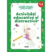 Activitati educative si distractive. Desenam, coloram, lucruri noi invatam (5-6 ani)