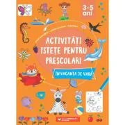 Activitati istete pentru prescolari in vacanta de vara. 3-5 ani