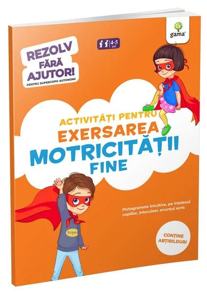 Activități pentru exersarea motricității fine (3-5 ani). Rezolv fără ajutor! - Paperback brosat - *** - Gama