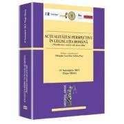 Actualitati si perspective in legislatia romana - Olimpiu Sabau-Pop