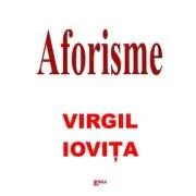 Aforisme - Virgil Iovita