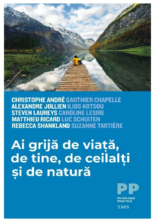 Ai grija de viata, de tine, de ceilalti si de natura