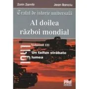 Al doilea razboi mondial vol. III - Zorin Zamfir, Jean Banciu