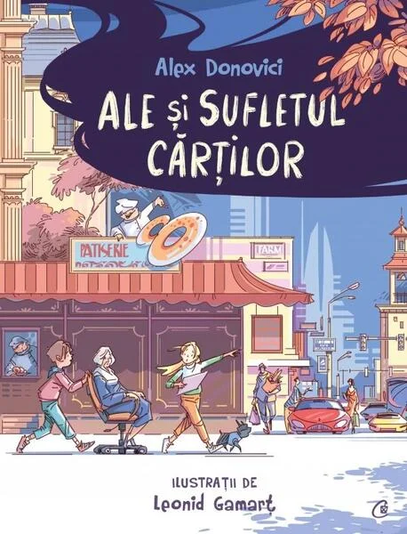 Ale și Sufletul Cărților - Hardcover - Alex Donovici - Curtea Veche