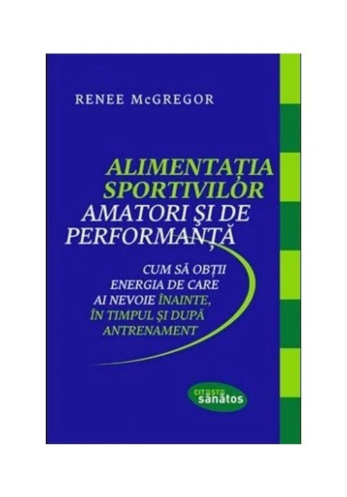 Alimentatia Sportivilor amatori si de performanta