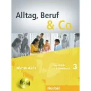 Alltag, Beruf &amp; Co. 3, Kursbuch + Arbeitsbuch + CD zum Arbeitsbuch - Norbert Becker