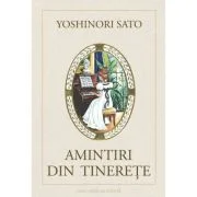Amintiri din tinerete - Yoshinori Sato