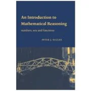 An Introduction to Mathematical Reasoning. Numbers, Sets and Functions - Peter J. Eccles