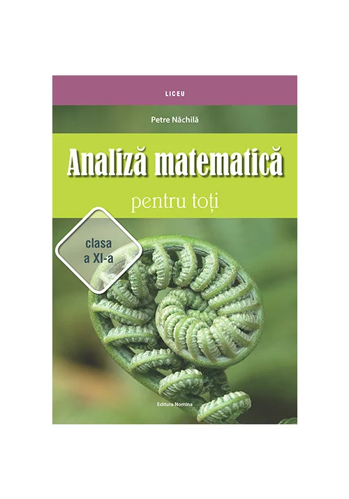 Analiza matematica pentru toti clasa a XI-a