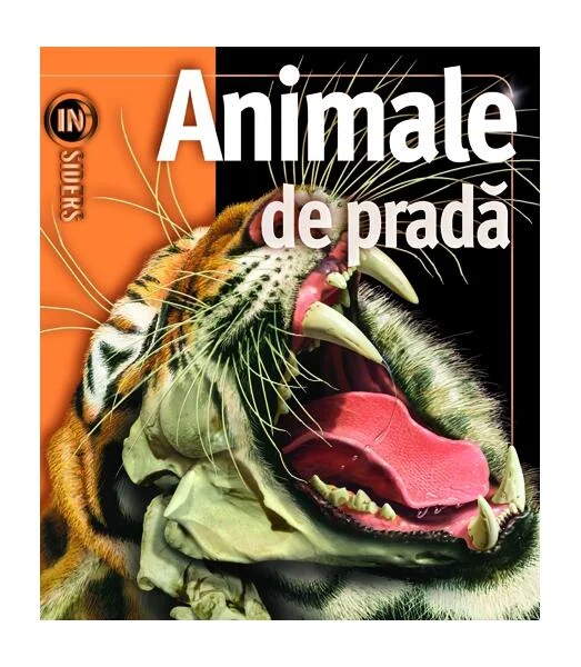 Animale de pradă. Insiders - Hardcover - John Seidensticker, Susan  Lumpkin - RAO