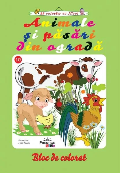 Animale și păsări din ogradă. Bloc de colorat - Paperback - Mihai Neacşu - Prestige