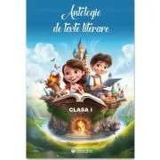 Antologie de texte literare clasa 1