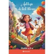 Antologie de texte literare clasa a 2-a