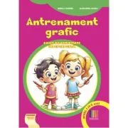 Antrenament grafic nivel 1 (4-5 ani). Caiet de activitate independenta - Alexandra Manea