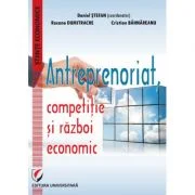 Antreprenoriat, competitie si razboi economic - Daniel Stefan