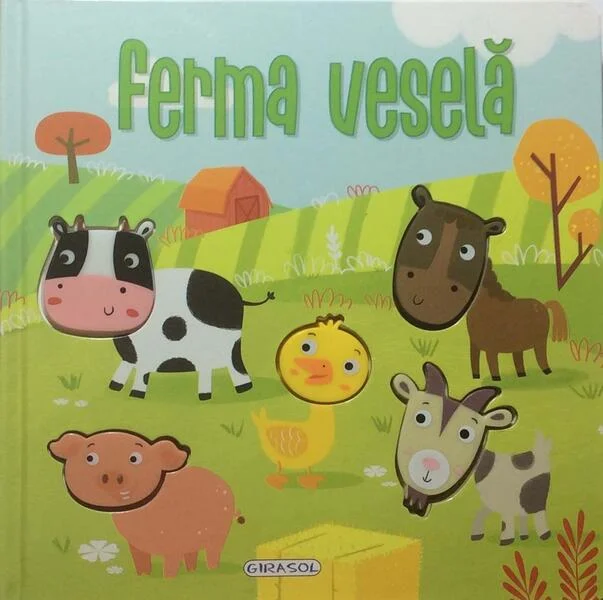 Apasă butoanele - Ferma veselă - Hardcover - Girasol
