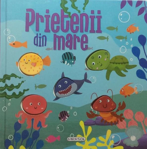 Apasă butoanele - Prietenii din mare - Hardcover - Girasol