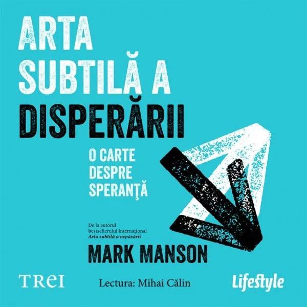 Arta subtilă a disperării - Audiobook - Mark Manson