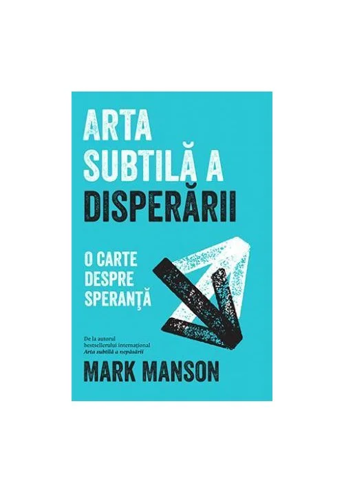 Arta subtila a disperarii