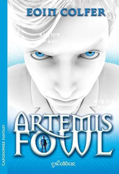 Artemis Fowl (Vol. 1) - Hardcover - Eoin Colfer - Arthur
