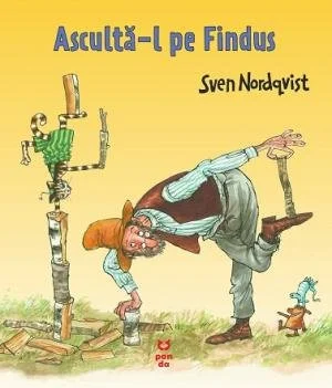 Ascultă-l pe Findus (Seria "Pettson și Findus") - Sven Nordqvist