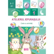 Atelierul iepurasului. Cartea 1 cu activitati