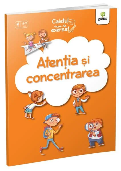 Atenția și concentrarea - Paperback - *** - Gama