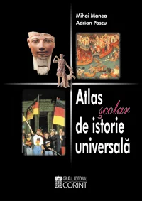 ATLAS SCOLAR DE ISTORIE UNIVERSALA