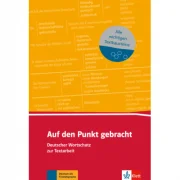 Auf den Punkt gebracht - Deutscher Wortschatz zur Textarbeit
