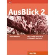 AusBlick 2, Lehrerhandbuch - Uta Loumiotis
