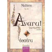 Avarul. Tartuffe - Moliere