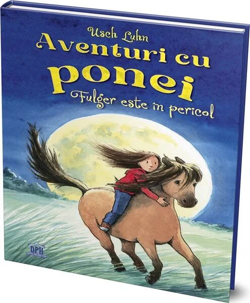 Aventuri cu ponei - Fulger este în pericol - Hardcover - Usch Luhn - Didactica Publishing House