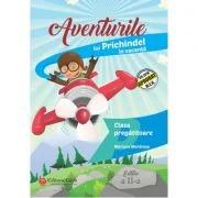 Aventurile lui Prichindel in vacanta. Caiet de vacanta pentru clasa pregatitoare. Editia a 2-a - Maria Morarasu