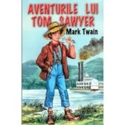 Aventurile lui Tom Sawyer - Mark Twain