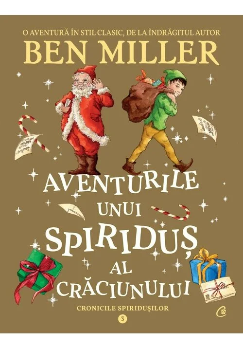 Aventurile unui spiridus al Craciunului. Cronicile spiridusilor vol. 3