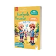 Aventurile vacantei, clasa pregatitoare - Alexandra Manea